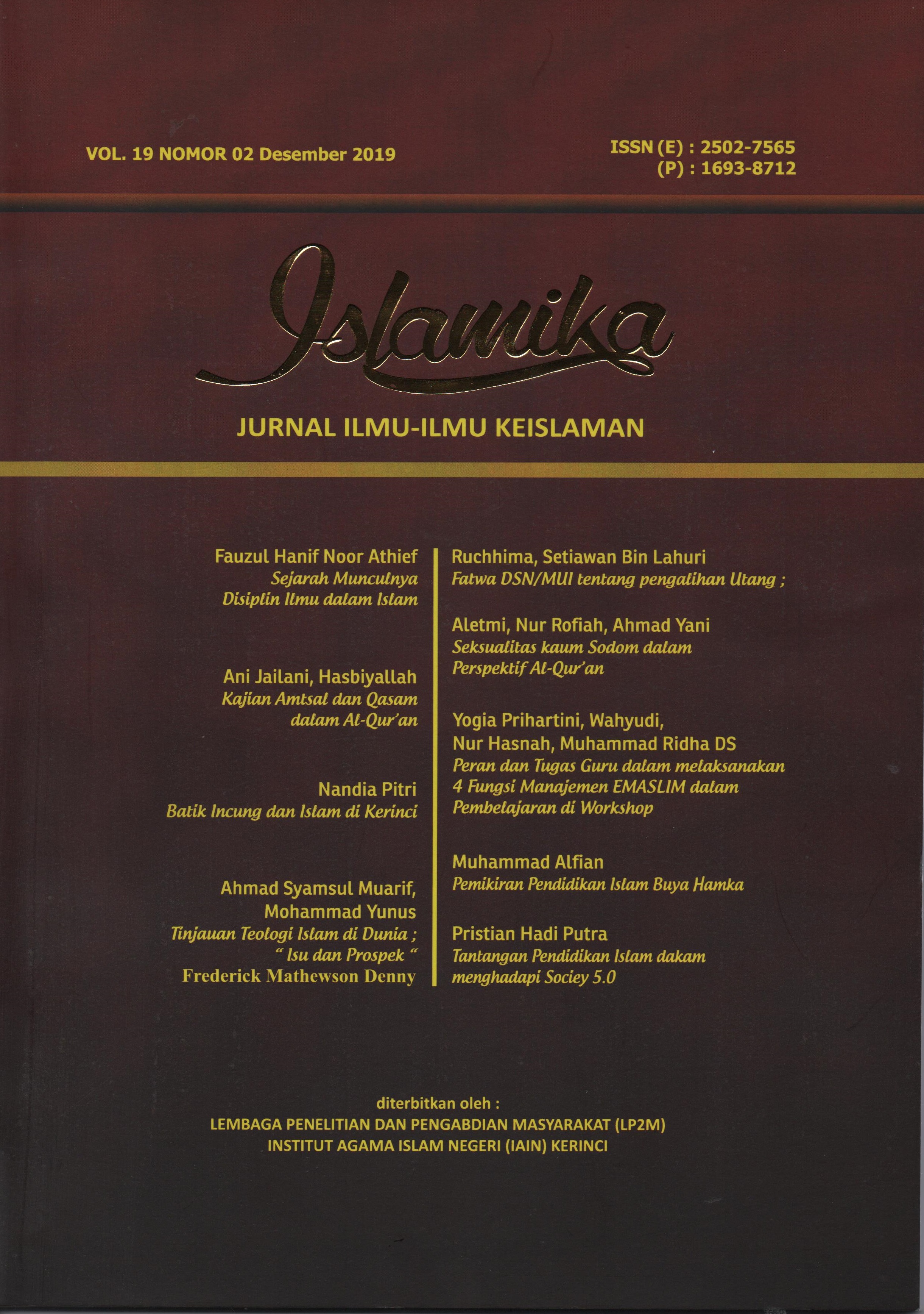 					View Vol. 19 No. 02 (2019):  Islamika : Jurnal Ilmu-ilmu Keislaman
				